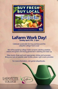 Celebrate Earth Month at Lafayette!  Join us for a workday at LaFarm!