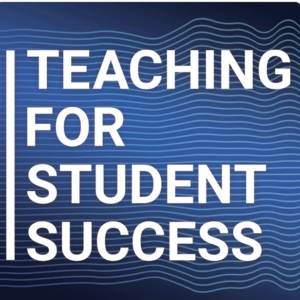 Teaching for Student Success Podcast logo