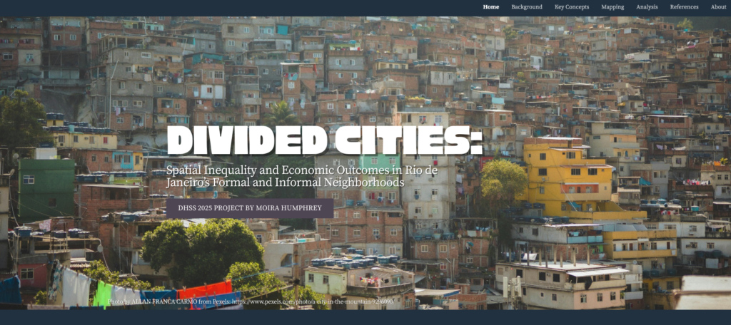 Moira Humphrey_Divided Cities - Spatial Inequality & Econ Outcomes in Rio de Janeiro's Formal & Informal Neighborhoods_DHSS 2025_Screenshot