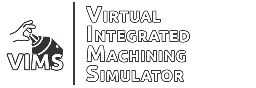 Virtual Integrated Machining Simulator